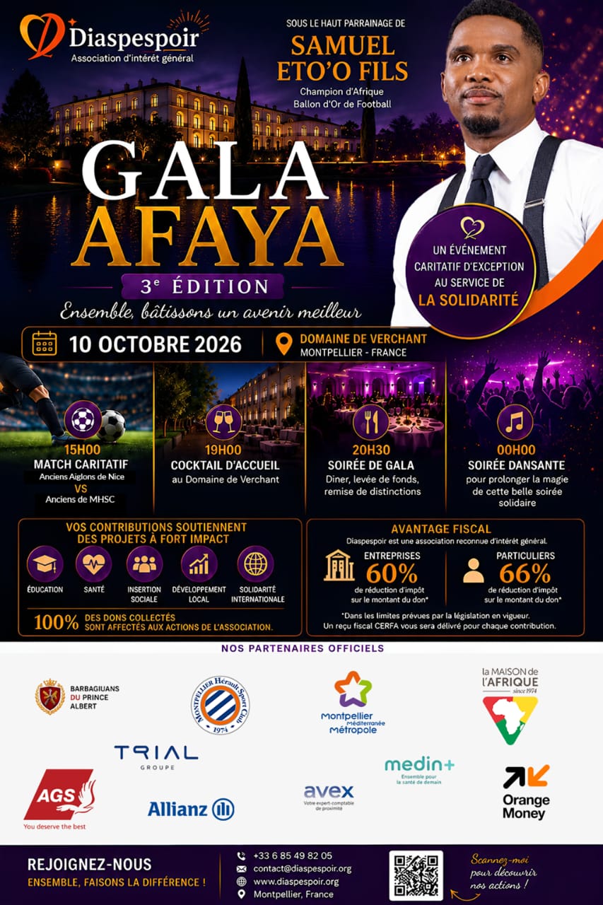 Affiche du Gala AFAYA, 3ème édition, le 10 octobre 2026 au Domaine de Verchant, à Montpellier, sous le haut parrainage de Samuel Eto'o Fils. Match caritatif à 15h00, cocktail d'accueil à 19h00, soirée de gala à 20h30, soirée dansante à minuit.